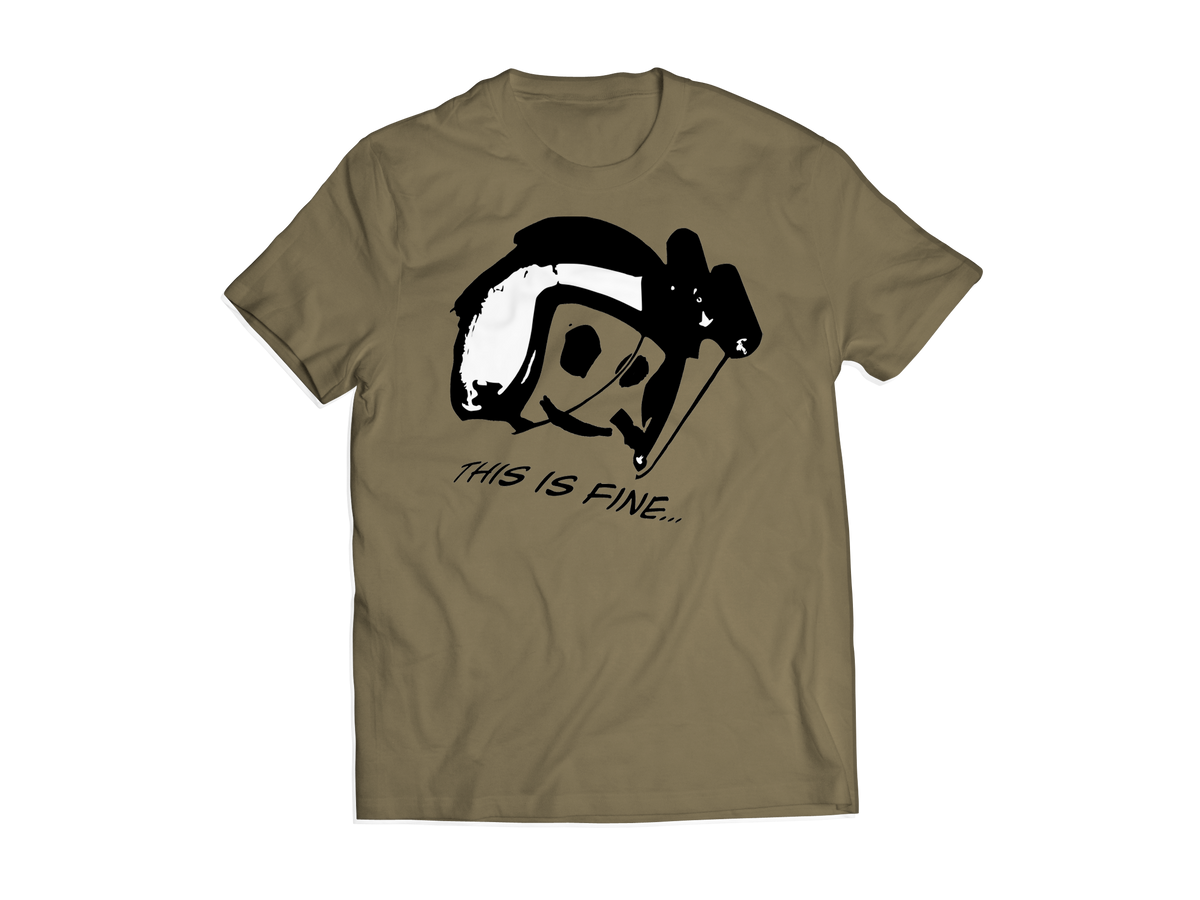 This Is Fine T-Shirt