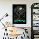 Night Moves Posters