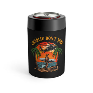 Charlie Don't Surf Can Cooler