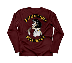 We'll Find Him Long Sleeve