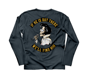 We'll Find Him Long Sleeve