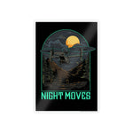 Night Moves Posters